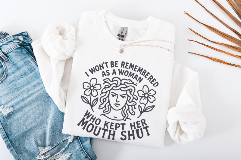 i-won-039-t-be-remembered-png-feminist-quote-anti-patriarchy-medusa-str