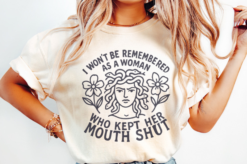 i-won-039-t-be-remembered-png-feminist-quote-anti-patriarchy-medusa-str