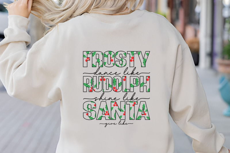 dance-like-frosty-shine-like-rudolph-give-like-santa-t-shirt-design