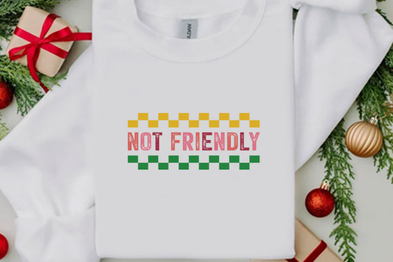 not-friendly-t-shirt-design