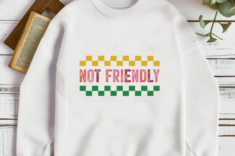 not-friendly-t-shirt-design