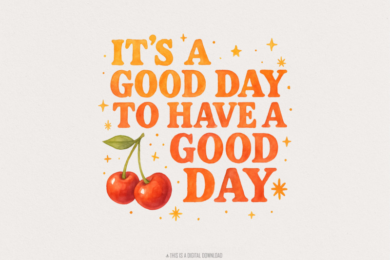 its-a-good-day-to-have-a-good-day-png-groovy-vibes-retro-digital-down