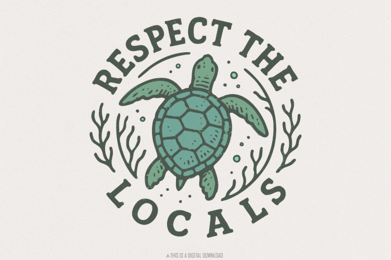 respect-the-locals-png-sea-turtle-shirt-design-summer-sublimation-b