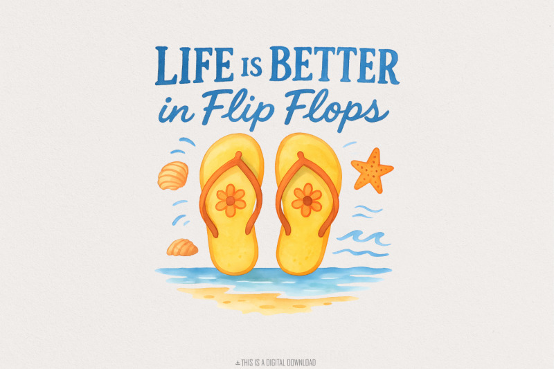 life-is-better-in-flip-flops-png-summer-sublimation-design-beach-vib