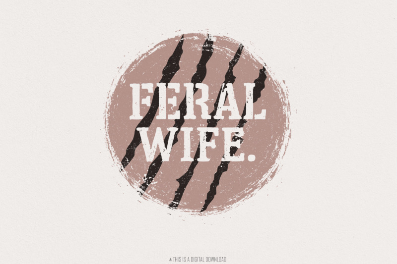 feral-wife-typography-design-png-digital-download-sublimation-design