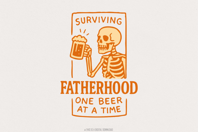 surviving-fatherhood-one-beer-at-a-time-png-father-039-s-day-png-funny-d