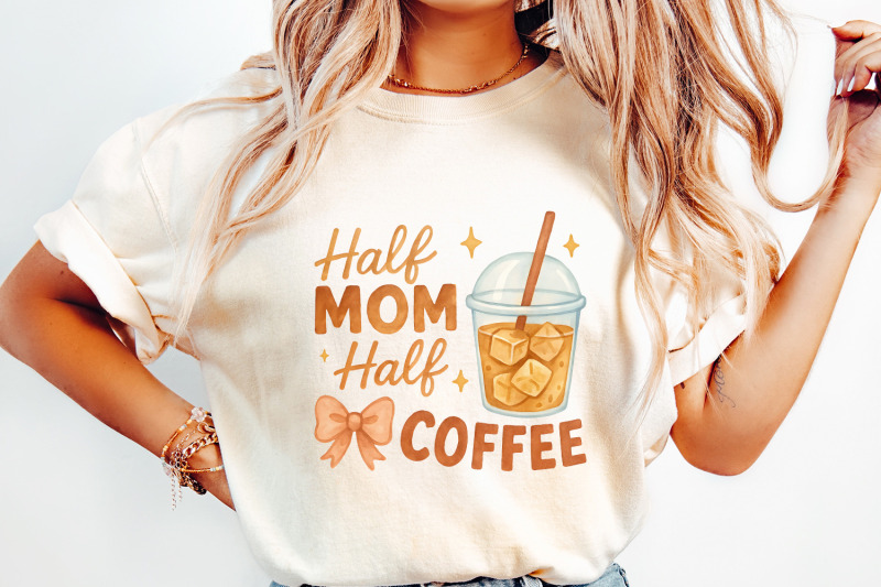 half-mom-half-coffee-png-funny-iced-coffee-mom-shirt-cute-mother-039-s-d