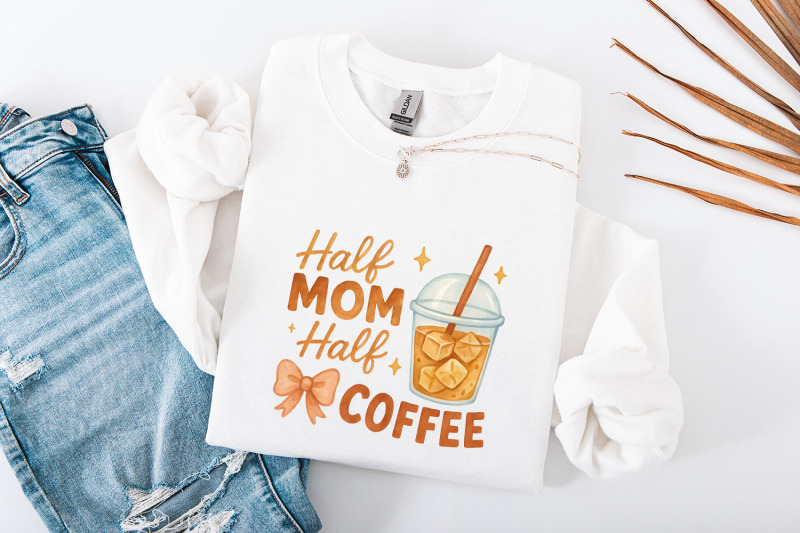 half-mom-half-coffee-png-funny-iced-coffee-mom-shirt-cute-mother-039-s-d
