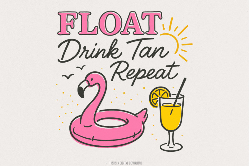 float-drink-tan-repeat-png-summer-vibes-hello-summer-png-beach-png