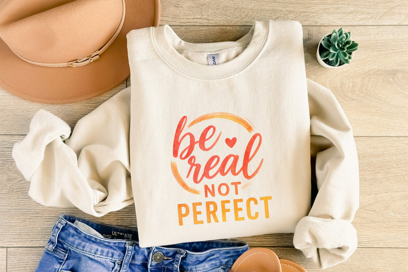 be-real-not-perfect-png-mental-health-inspirational-shirt-self-love