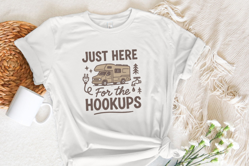 just-here-for-the-hookups-camping-png-funny-camping-png-rv-camper-pn