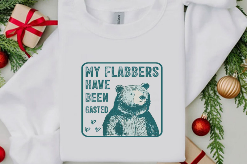 my-flabbers-have-been-gasted-typographic-t-shirt-design
