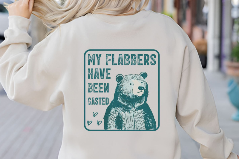 my-flabbers-have-been-gasted-typographic-t-shirt-design