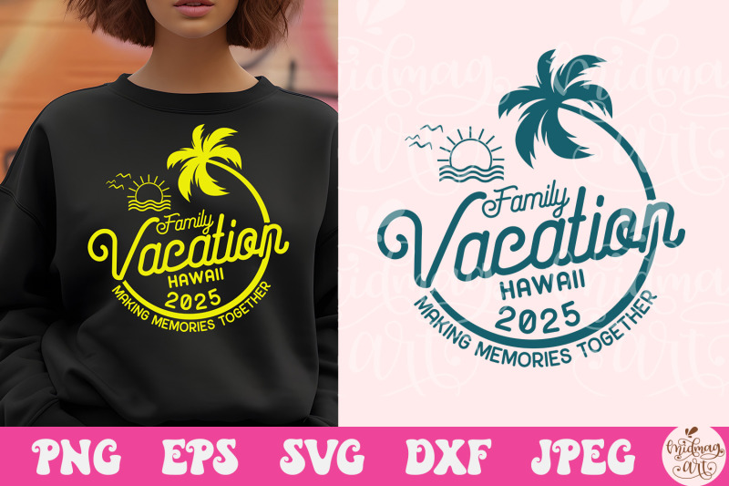 family-vacation-hawaii-2025-svg-girls-weekend-svg-svg-for-cricut