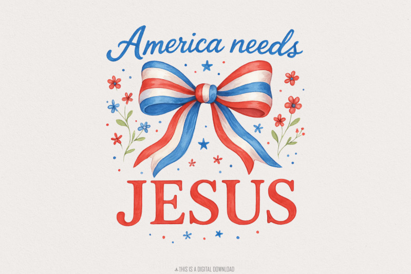 america-needs-jesus-png-sublimation-designs-christian-png-patriotic