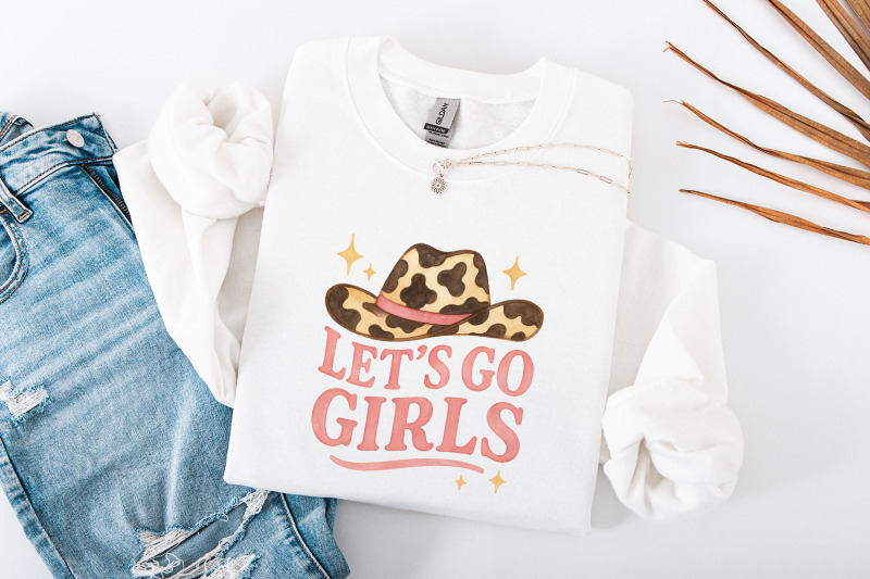 let-039-s-go-girls-png-western-design-cowgirl-png-cowboy-hat-sublimatio