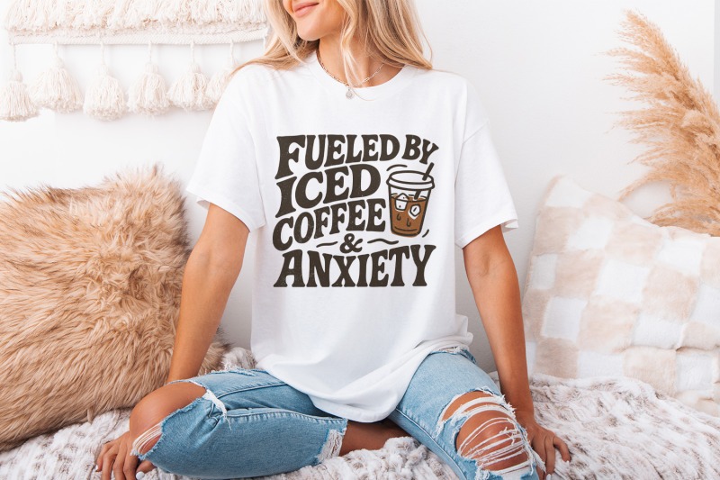 fueled-by-iced-coffee-and-anxiety-png-coffee-lover-png-trendy-coffee
