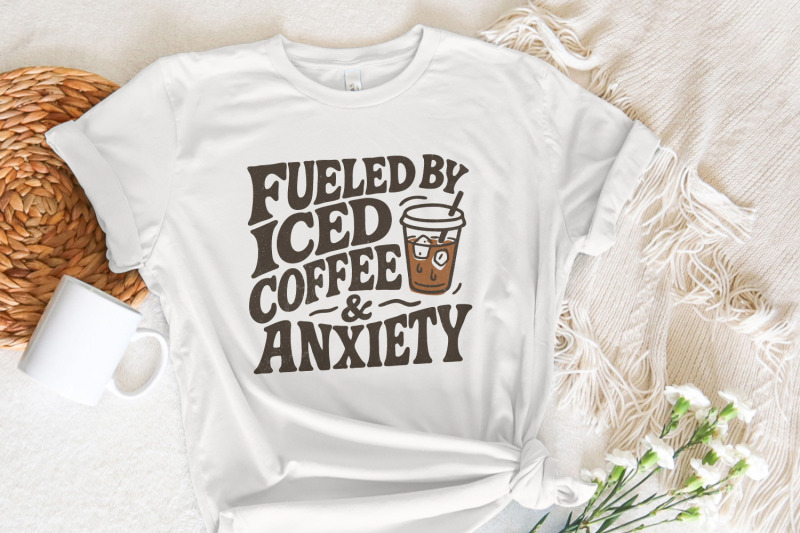 fueled-by-iced-coffee-and-anxiety-png-coffee-lover-png-trendy-coffee