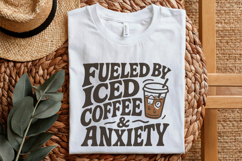 fueled-by-iced-coffee-and-anxiety-png-coffee-lover-png-trendy-coffee