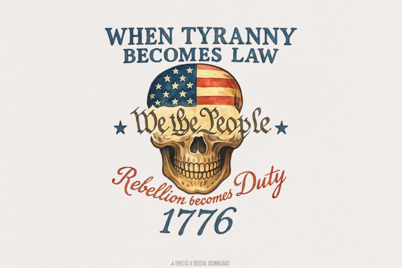 when-tyranny-becomes-law-1776-we-the-people-patriot-png-png-png