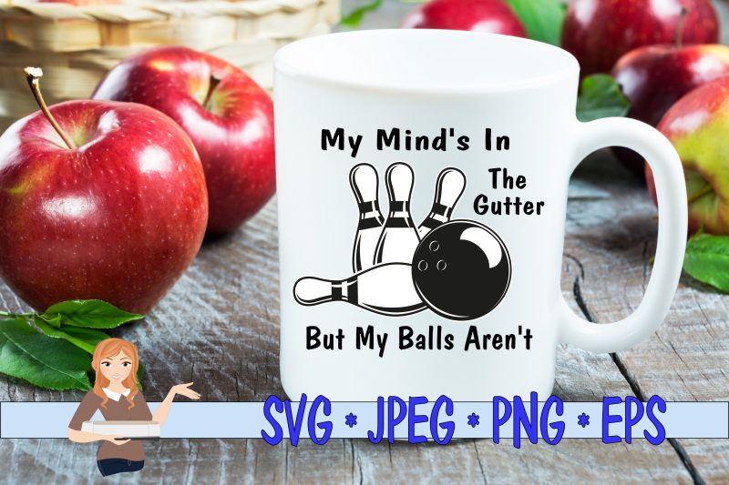 my-mind-039-s-in-the-gutter-but-my-balls-aren-039-t