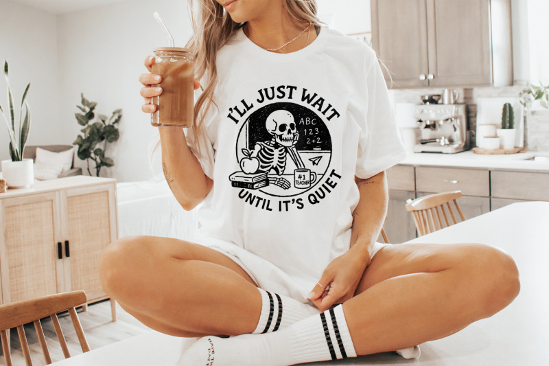 i-039-ll-just-wait-until-it-039-s-quiet-png-funny-teacher-skeleton-png-class