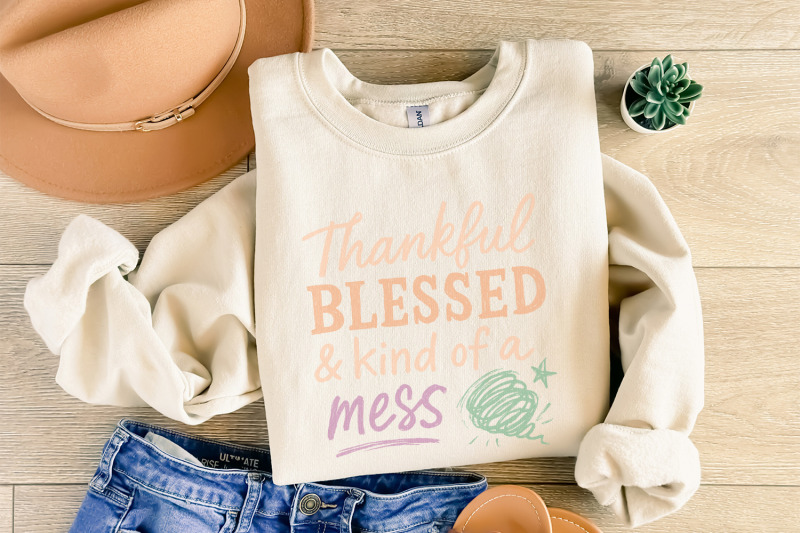thankful-blessed-amp-kind-of-a-mess-png-fall-sayings-png-thanksgiving