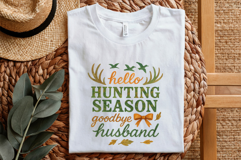 hello-hunting-season-goodbye-husband-png-funny-husband-hunting-season