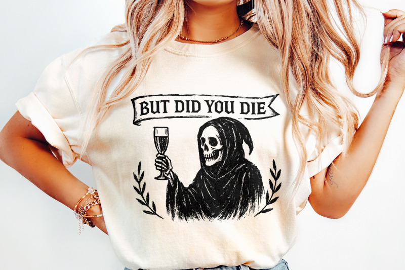 but-did-you-die-png-grim-reaper-digital-download-png-funny-skeleton