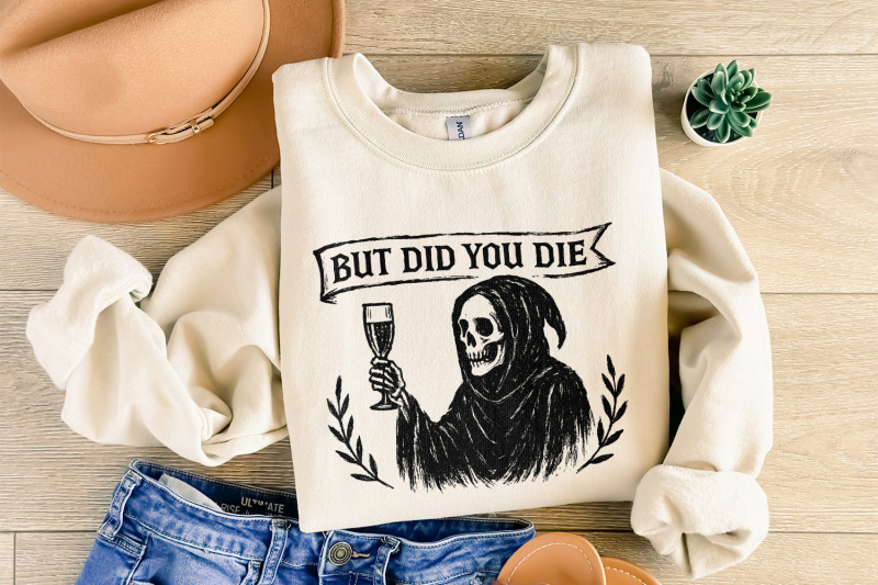 but-did-you-die-png-grim-reaper-digital-download-png-funny-skeleton