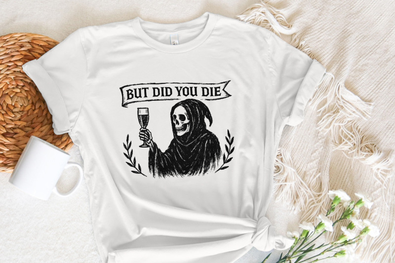 but-did-you-die-png-grim-reaper-digital-download-png-funny-skeleton