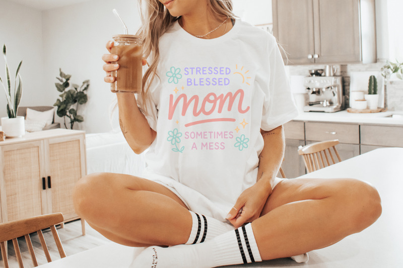 stressed-blessed-mom-sometimes-a-mess-png-cute-mom-shirt-png-pastel