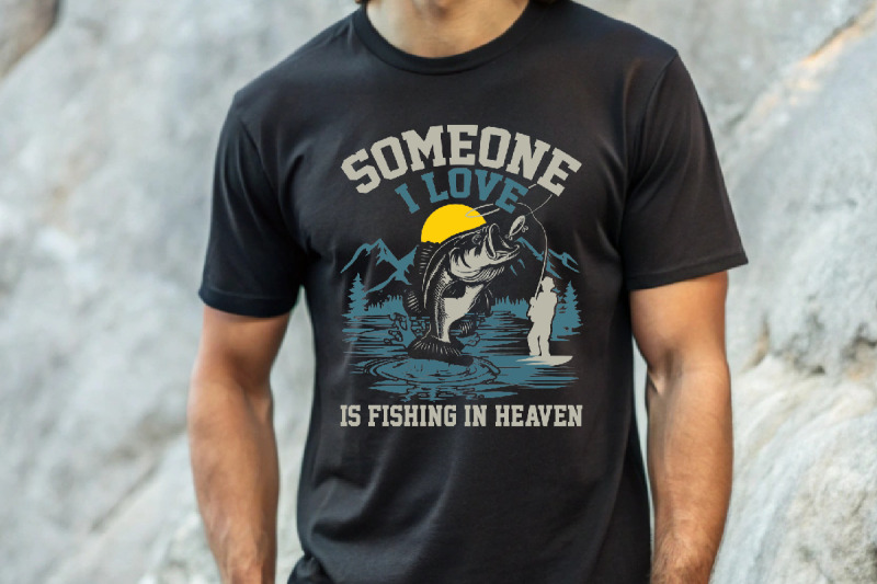 someone-i-love-is-fishing-in-heaven-fishing-t-shirt-design