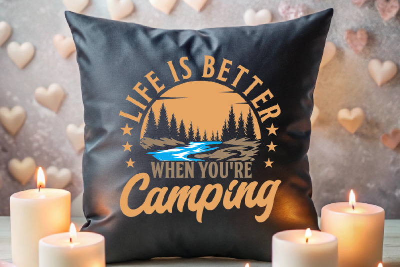 life-is-better-when-you-039-re-camping-t-shirt-design