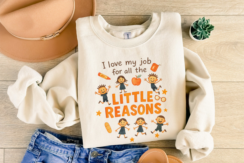 i-love-my-job-for-all-the-little-reasons-png-teacher-appreciation-png