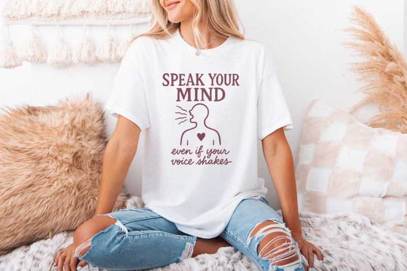 speak-your-mind-even-if-your-voice-shakes-png-empowerment-sublimation
