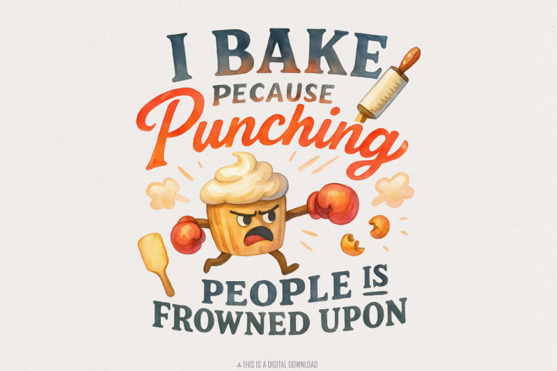 i-bake-because-punching-people-is-frowned-upon-png-funny-baking-shirt
