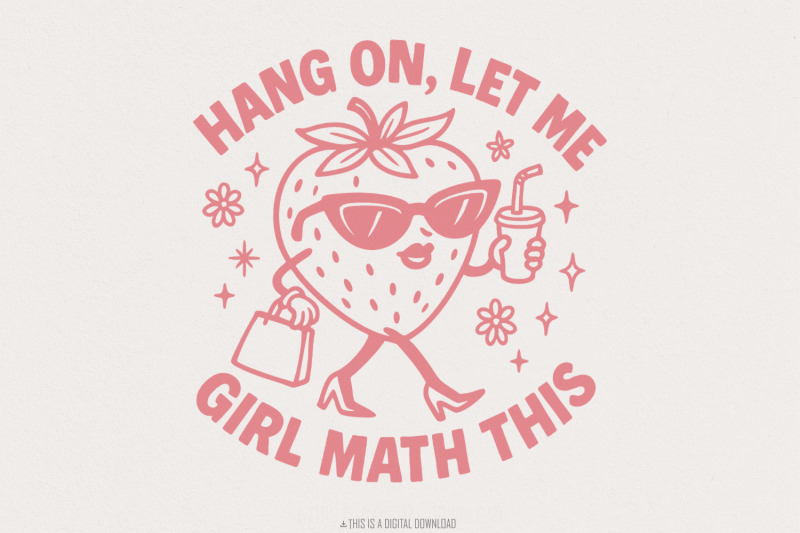 hang-on-let-me-girl-math-this-png-funny-math-strawberry-art-sassy-sh