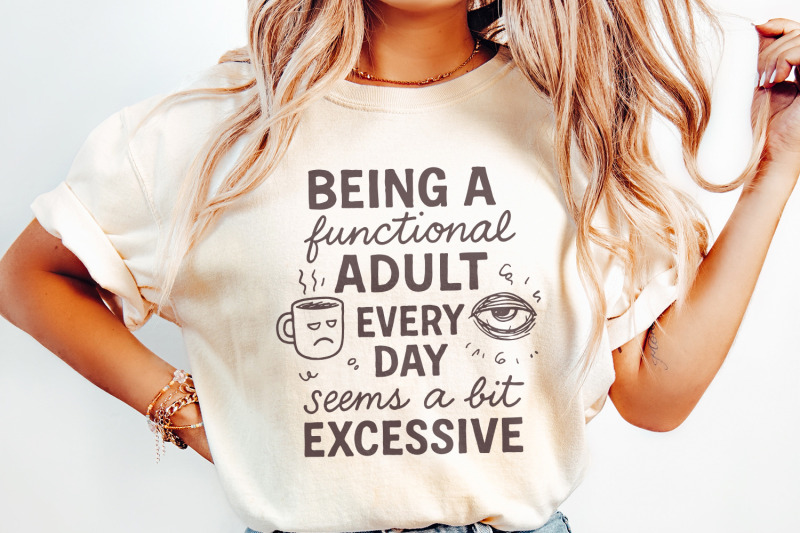 being-a-functional-adult-every-day-seems-a-bit-excessive-png-adult-hu