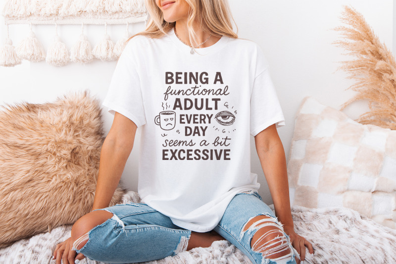 being-a-functional-adult-every-day-seems-a-bit-excessive-png-adult-hu