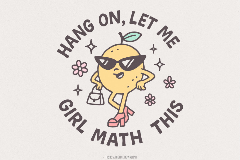 hang-on-let-me-girl-math-this-png-funny-girl-math-meme-lemon-digital