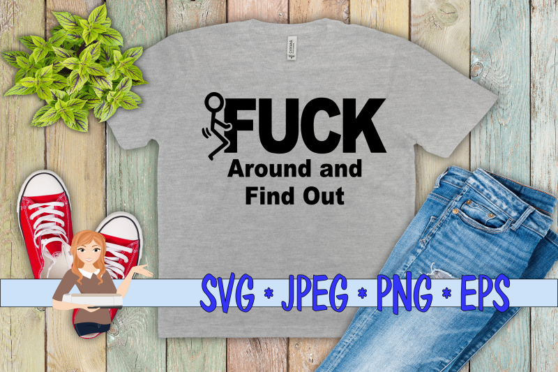 fuck-around-and-find-out