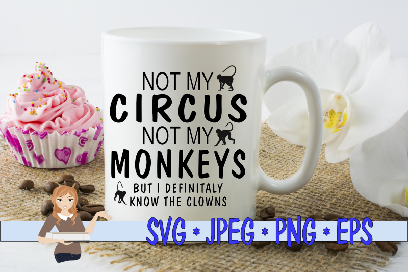 not-my-circus-not-my-monkeys-clown