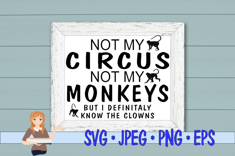 not-my-circus-not-my-monkeys-clown