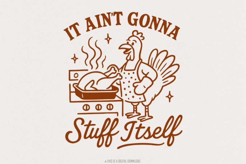it-ain-039-t-gonna-stuff-itself-shirt-funny-thanksgiving-turkey-cooking-pn