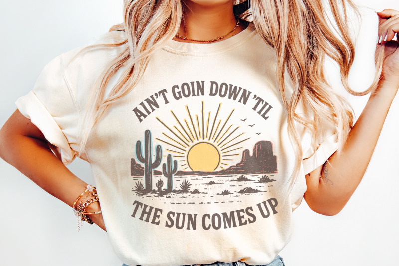 ain-039-t-goin-down-039-til-the-sun-comes-up-retro-desert-png-tee-sunset-wes