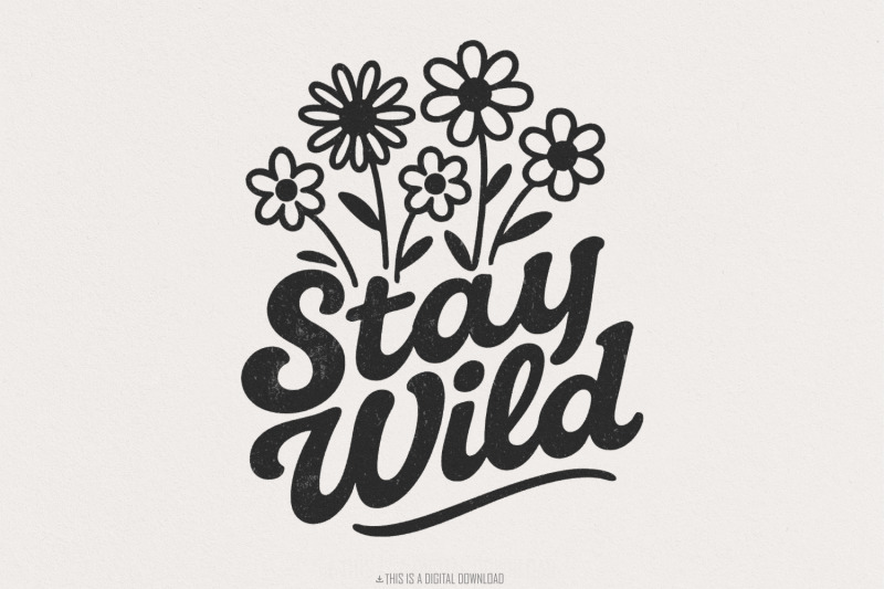 stay-wild-png-retro-wildflower-png-flower-shirt-png-hand-drawn-flor