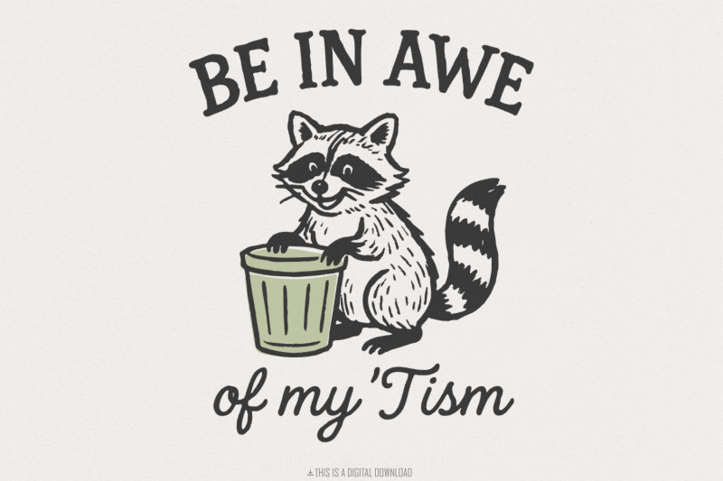 be-in-awe-of-my-039-tism-png-digital-download-raccoon-funny-autism-shirt