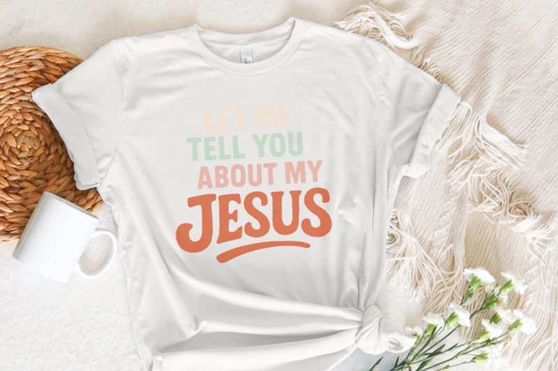 let-me-tell-you-about-my-jesus-png-christian-shirt-png-bible-verse-d