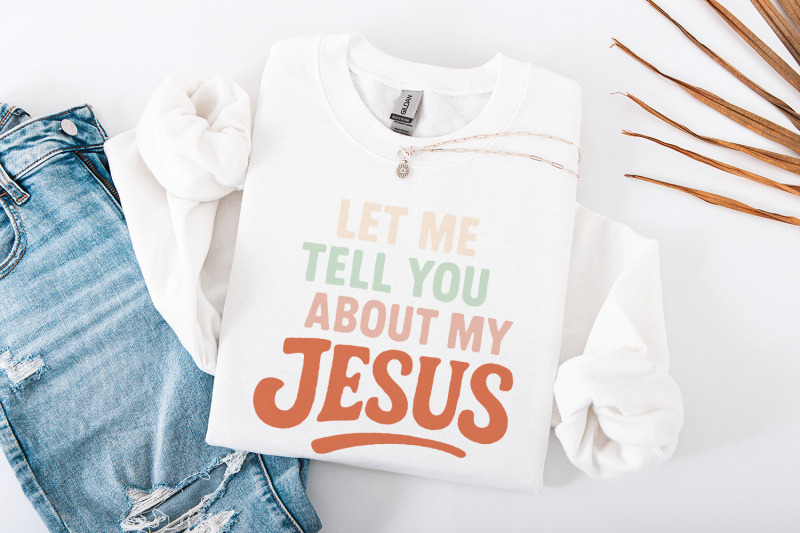 let-me-tell-you-about-my-jesus-png-christian-shirt-png-bible-verse-d